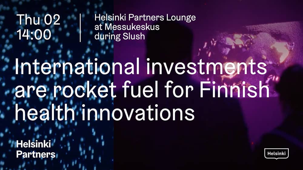 Event banner with text International investments are rocket fuel for Finnish health innovations